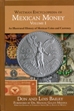 Whitman Encyclopedia of Mexican Money, Volume I - www.jakesmp.com